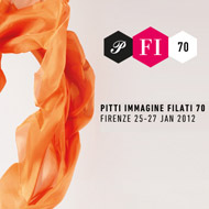 PITTI FILATI 70, Firenze, Fortezza da Basso, 25-27 gen. 2012
